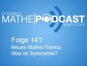 Neues Thema im Mathematikunterricht: Was ist Symmetrie?