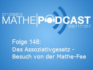 Das Assoziativgesetz – Besuch von der Mathe-Fee