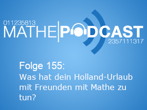 Was hat dein Holland-Urlaub mit Freunden mit Mathe zu tun?