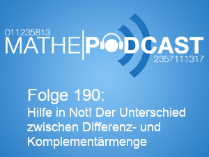 Hilfe in Not! Der Unterschied zwischen Differenz- und Komplementärmenge