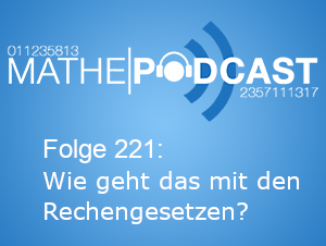 Wie geht das nochmal mit den Rechengesetzen? 