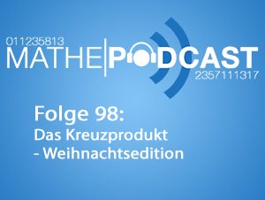 Das Kreuzprodukt – Weihnachtsedition